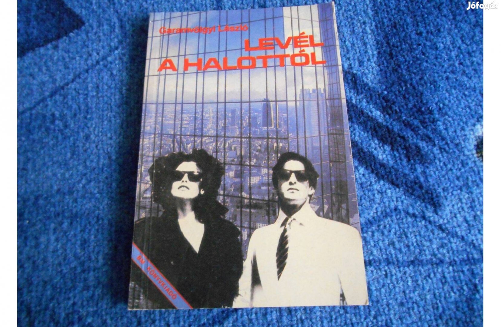 Garamvölgyi László Levél a halottól