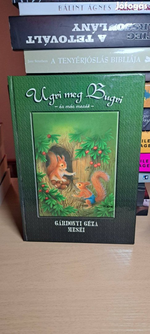 Gárdonyi Géza: Ugri meg Bugri és más mesék