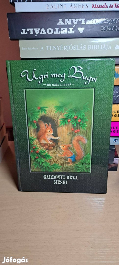 Gárdonyi Géza: Ugri meg Bugri és más mesék