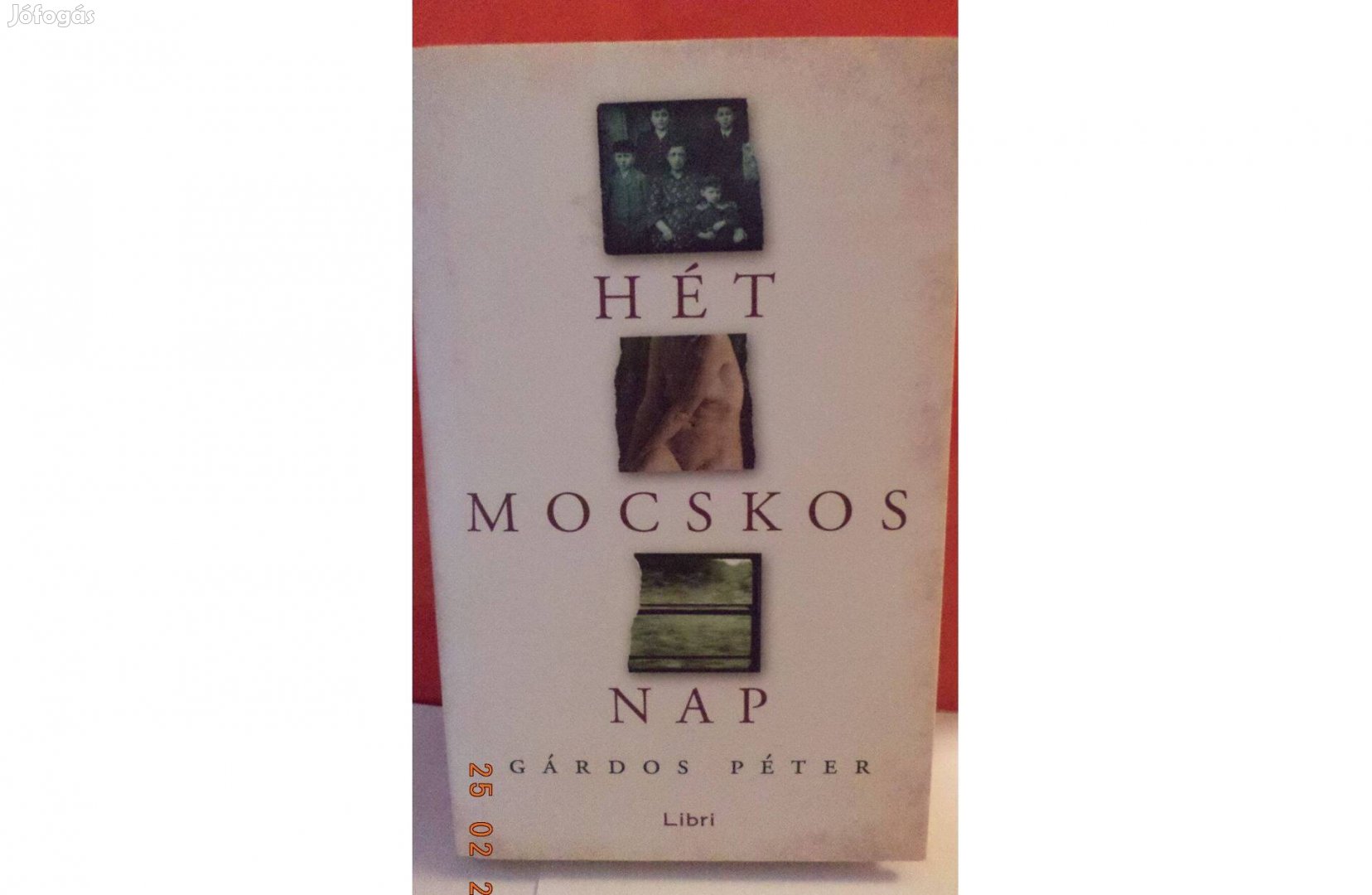 Gárdos Péter: Hét mocskos nap