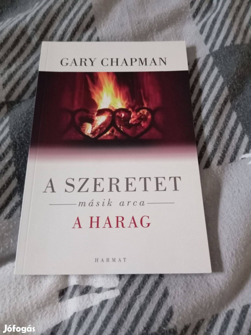 Gary Chapman: A szeretet másik arca a harag