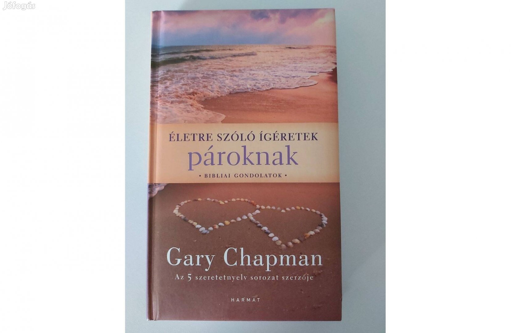 Gary Chapman: Életre szóló ígéretek pároknak