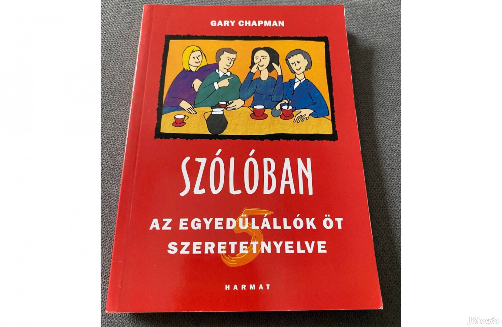 Gary Chapman: Szólóban (Az egyedülállók öt szeretetnyelve)