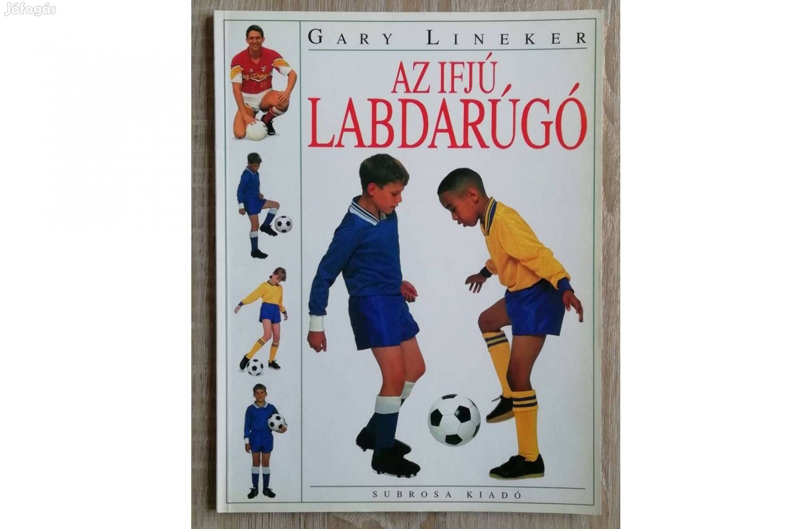 Gary Lineker Az ifjú labdarúgó