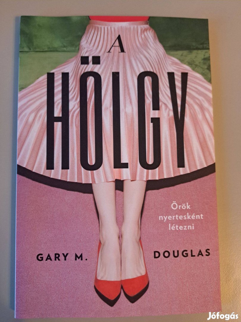 Gary M. Douglas - A Hölgy