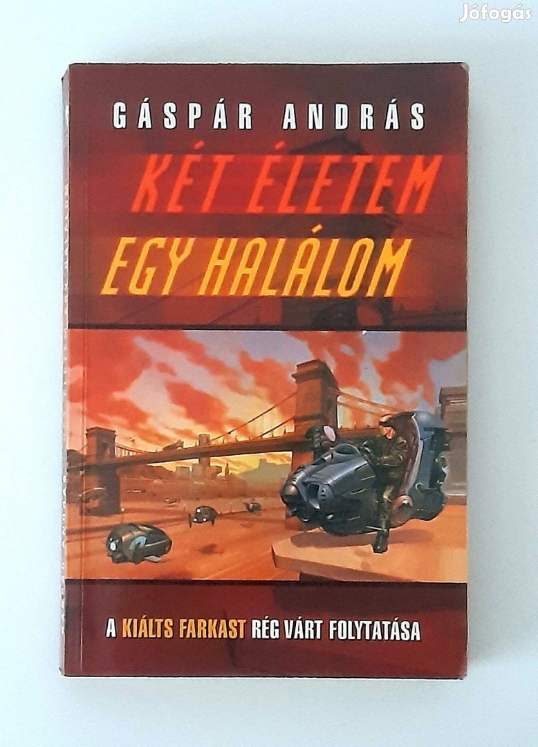 Gáspar András - Két életem egy halálom