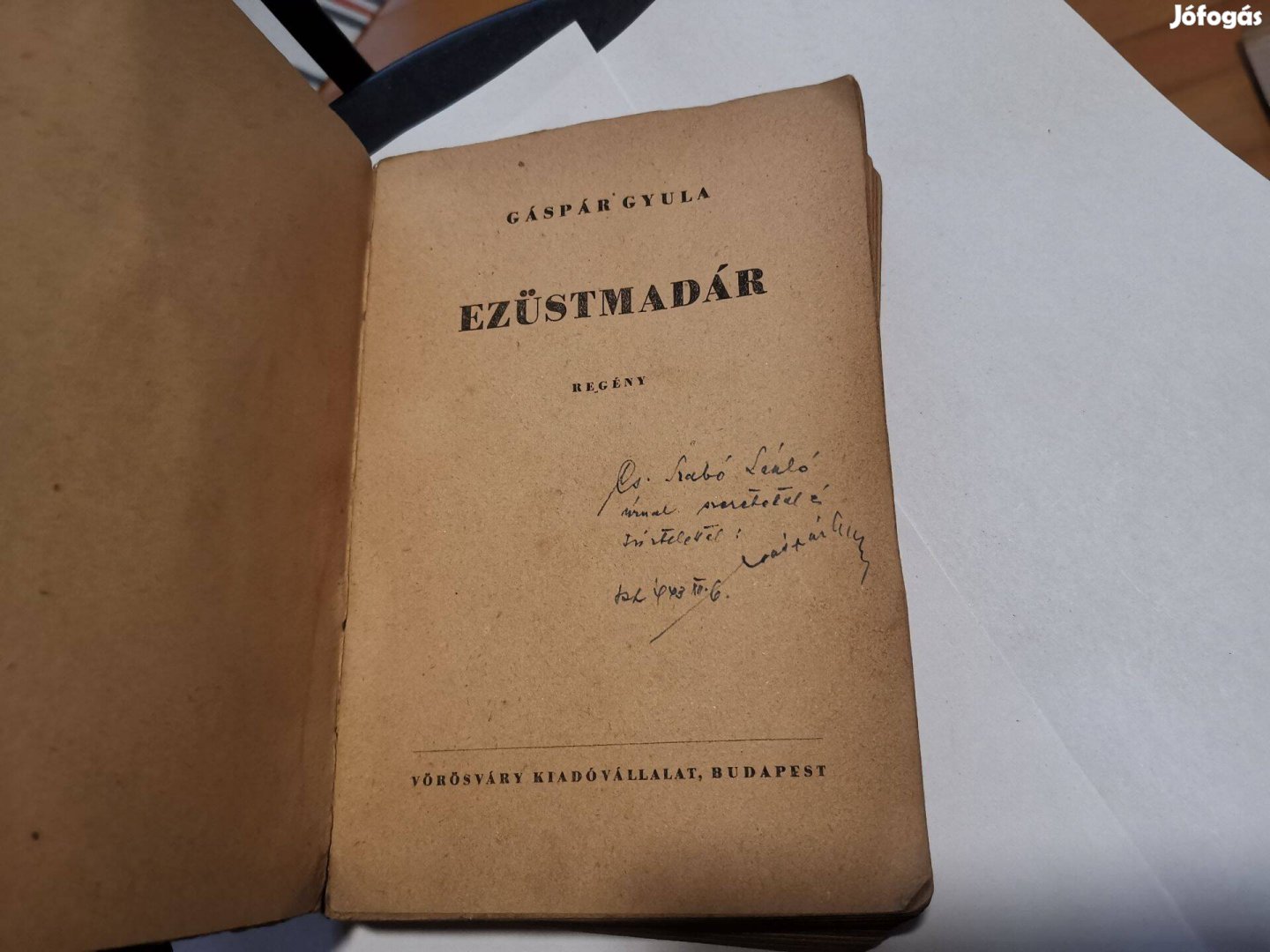 Gáspár Gyula - Ezüstmadár 1943 Cs. Szabó László író részére