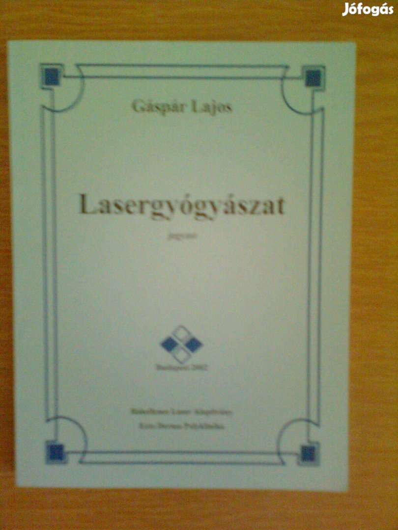 Gáspár: Lasergyógyászat