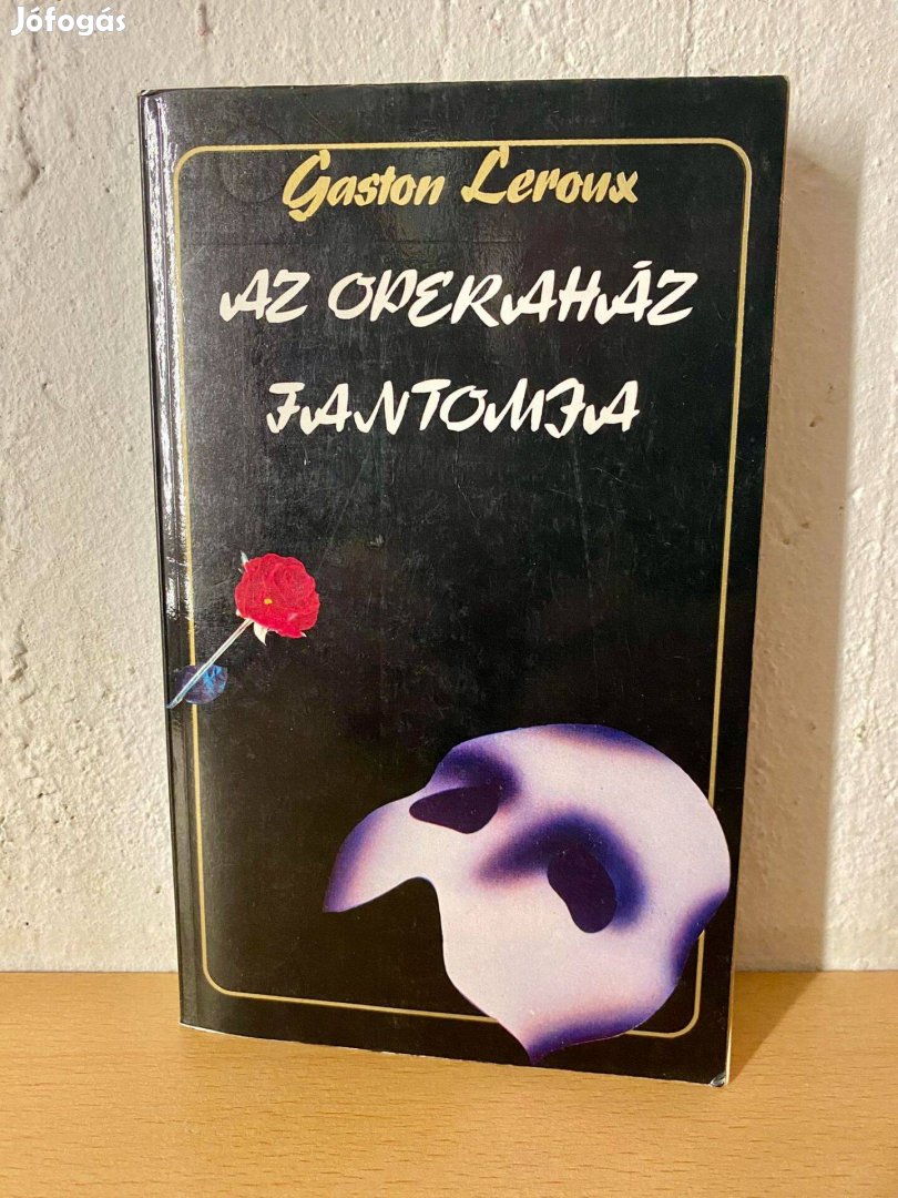 Gaston Leroux - Az operaház fantomja (Árkádia Könyvklub 1990)