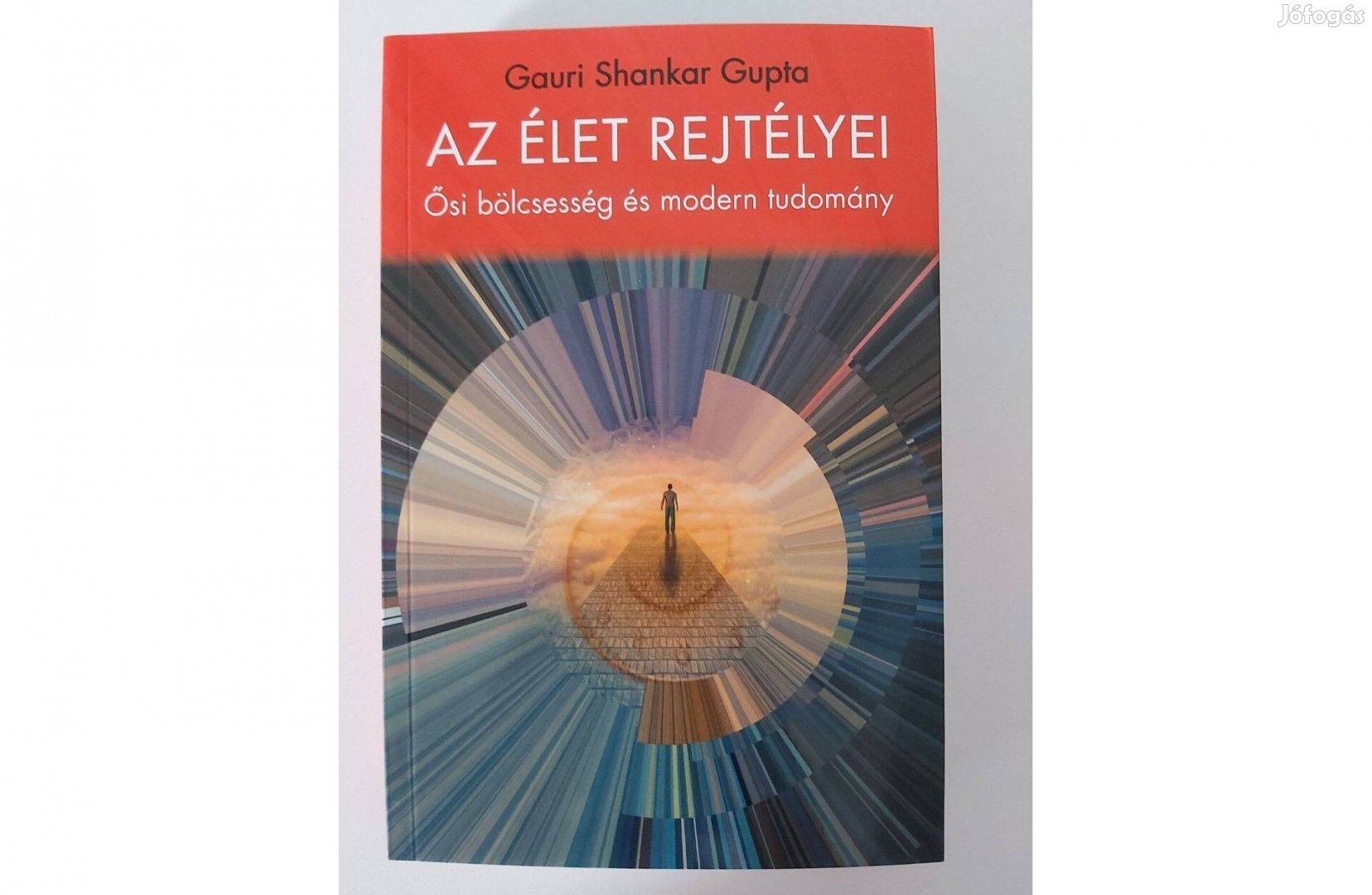 Gauri Shankar Gupta: Az élet rejtélyei