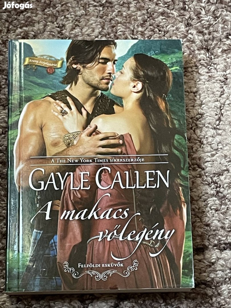 Gayle Callen: A makacs vőlegény