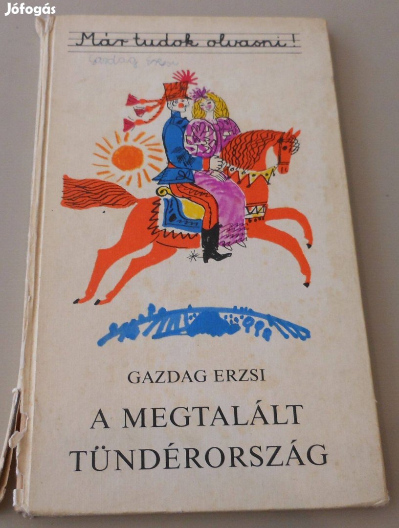Gazdag Erzsi: A megtalált tündérország