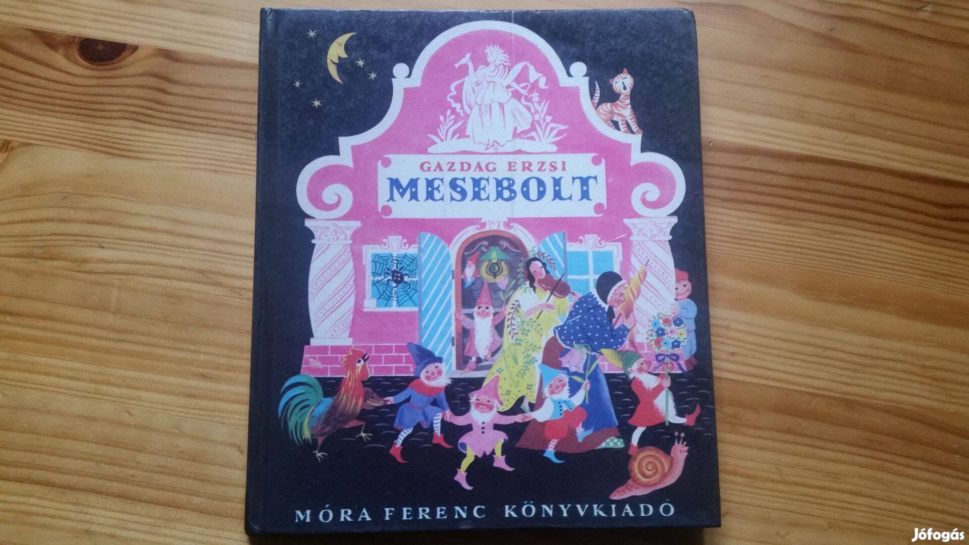 Gazdag Erzsi: Mesebolt + Antanténusz + dominó