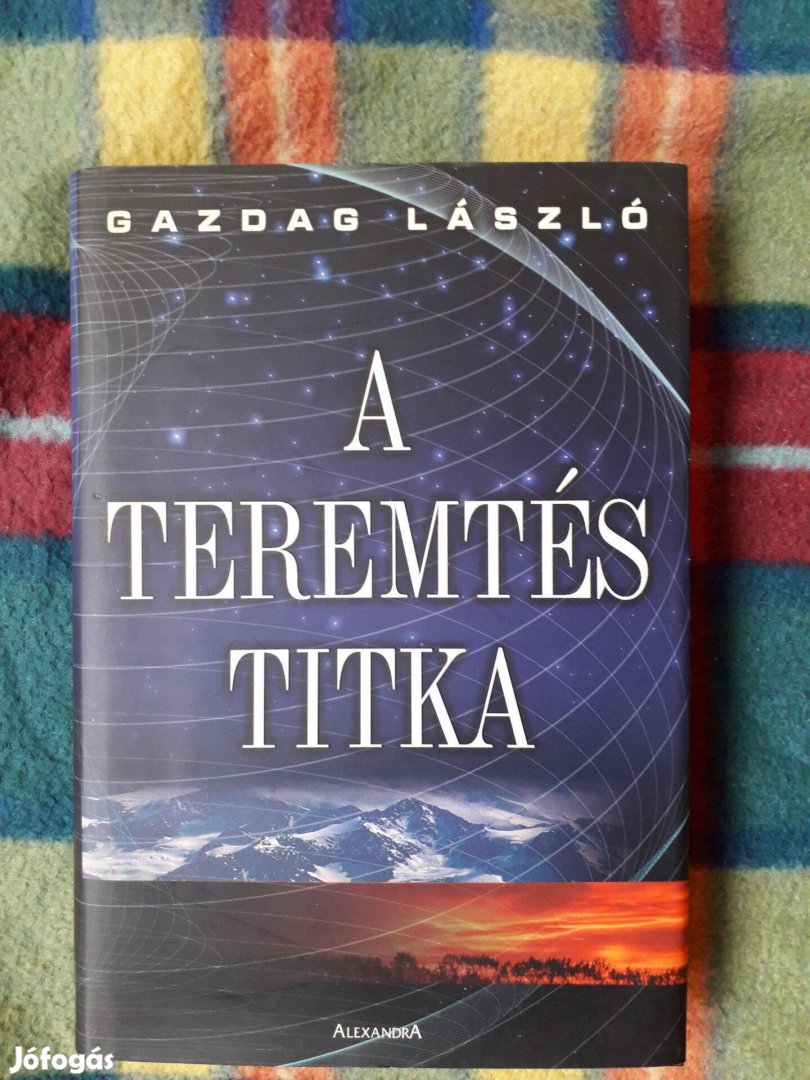 Gazdag László: A teremtés titka Dedikált