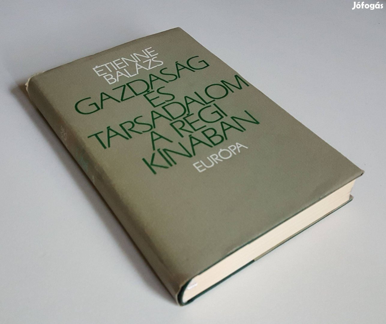 Gazdaság és társadalom a régi Kínában (Étienne Balázs)