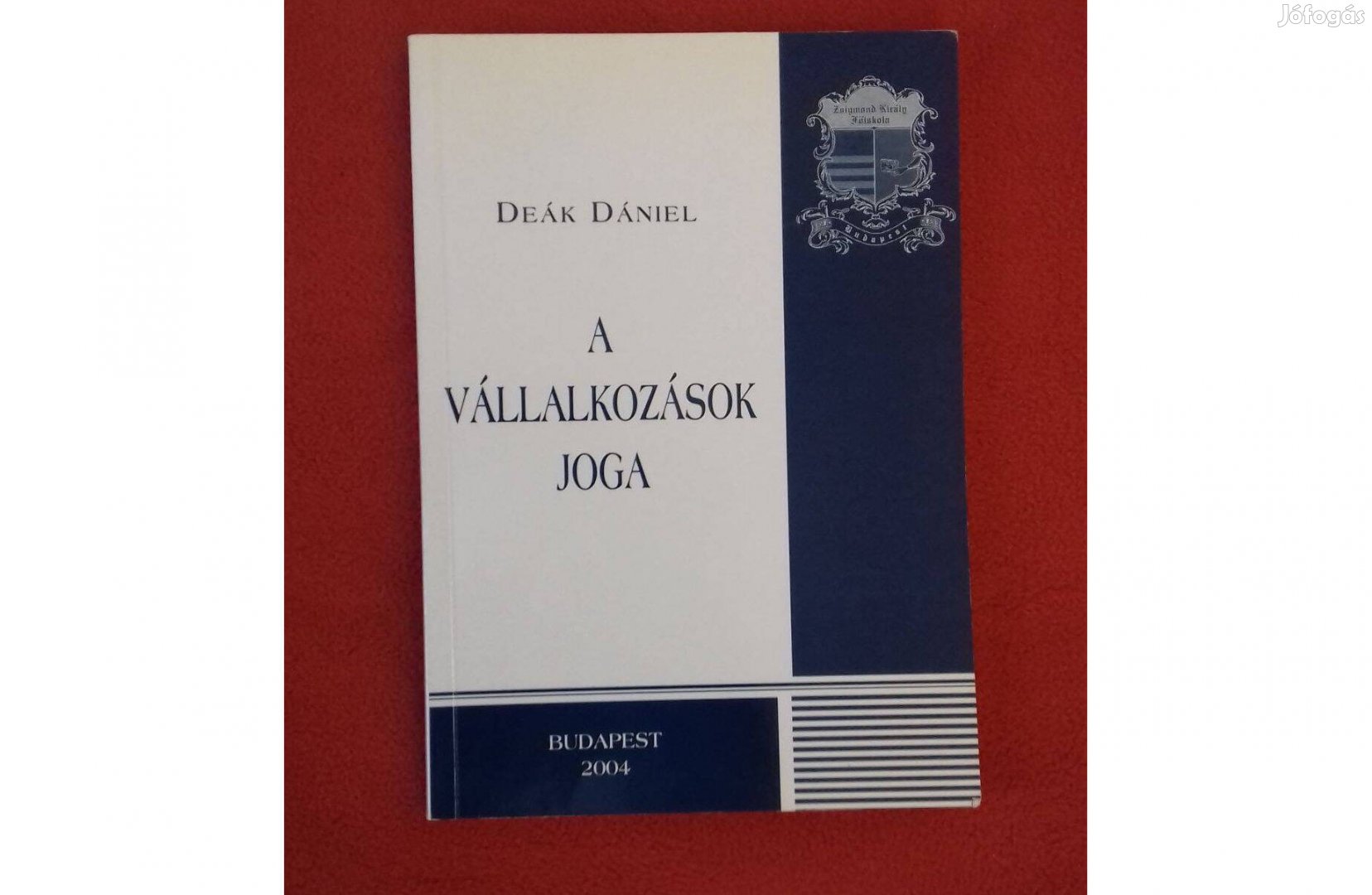 Gazdasággal, vállalkozással kapcsolatos jogi szakkönyvek Új