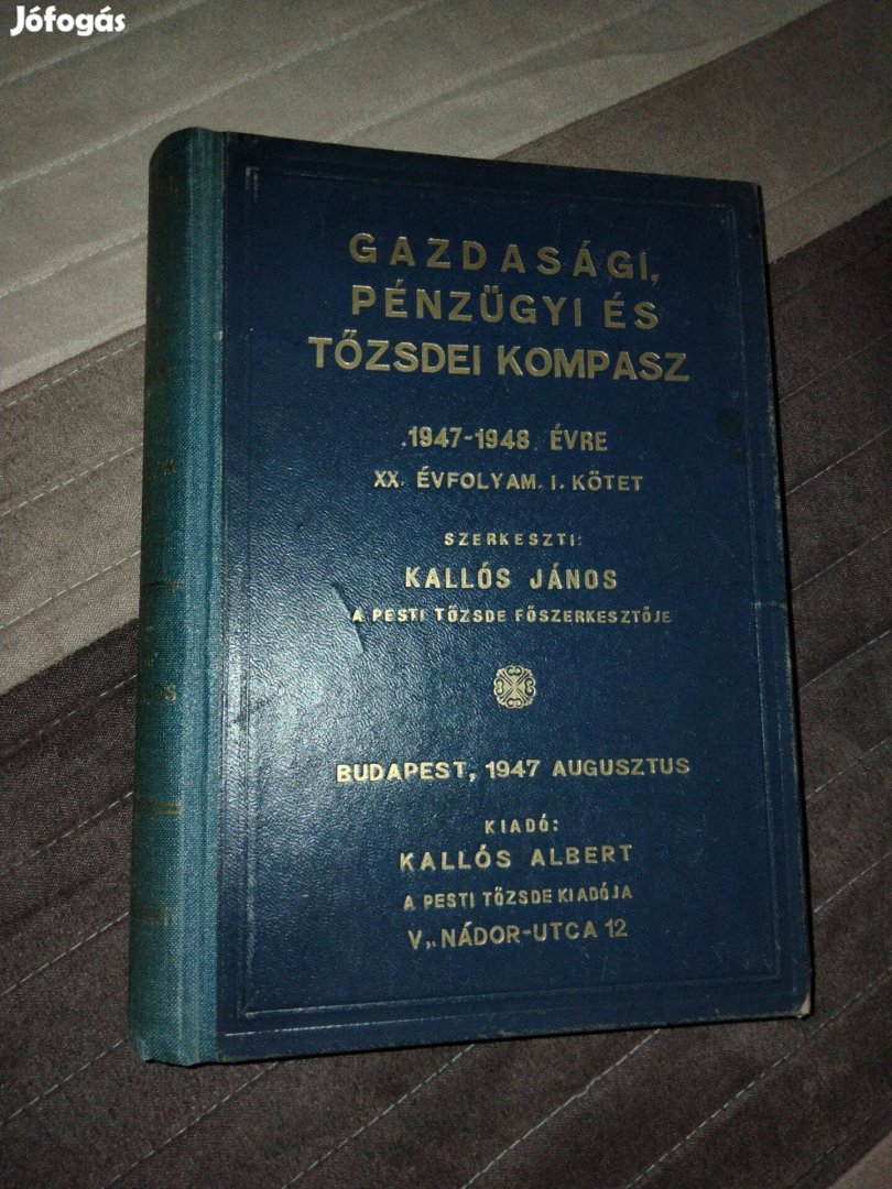 Gazdasági, pénzügyi és tőzsdei kompasz 1947-1948. évre