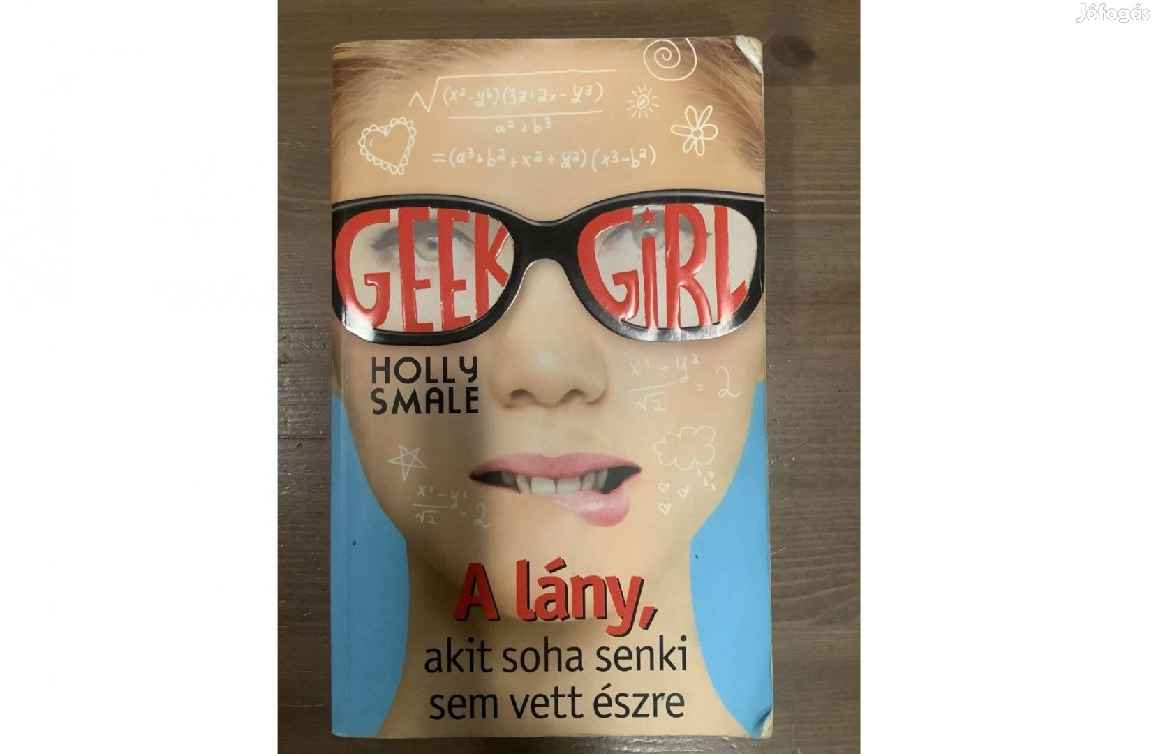 Geek Girl - A lány, akit soha senki sem vett észre