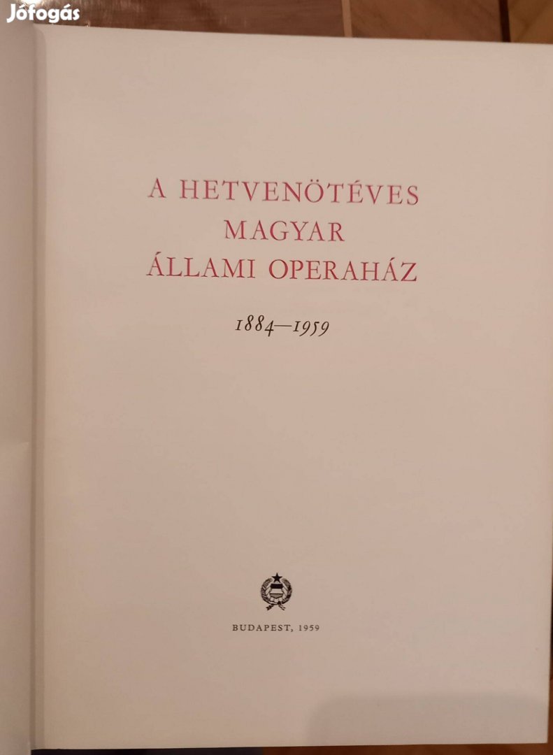 Gelencsér Ágnes: A Budapesti Operaház 100 éve Zeneműkiadó Vállalat,