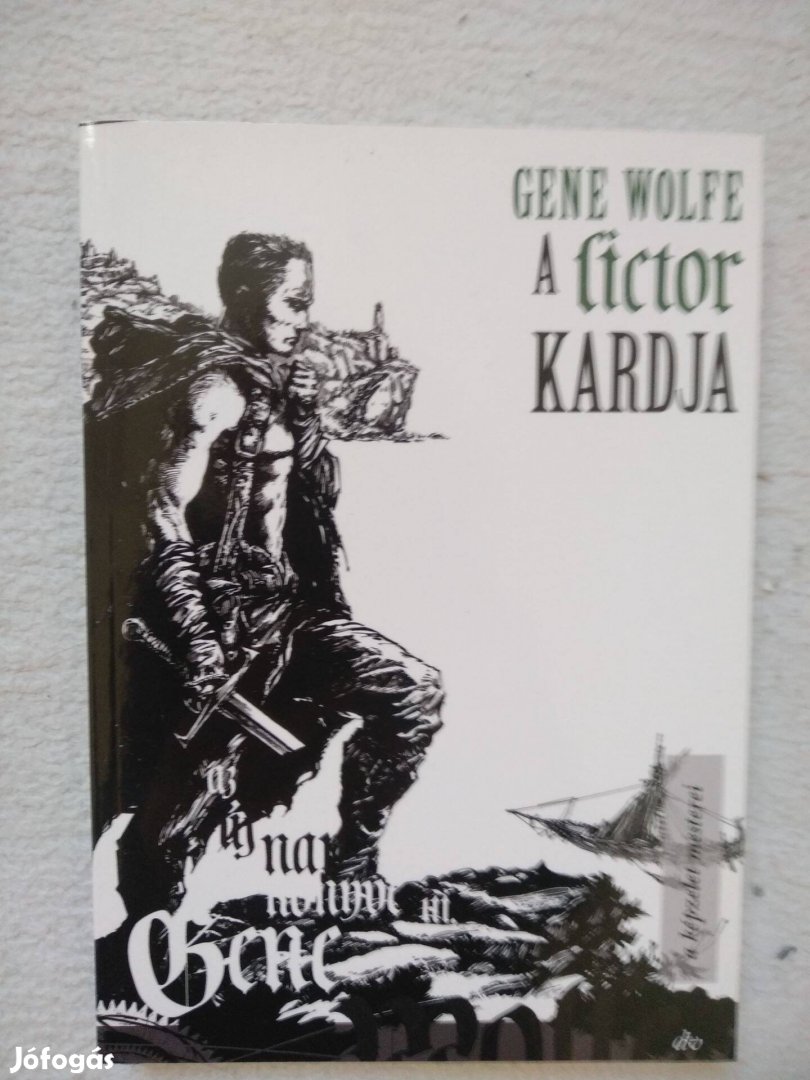 Gene Wolf A Lictor kardja