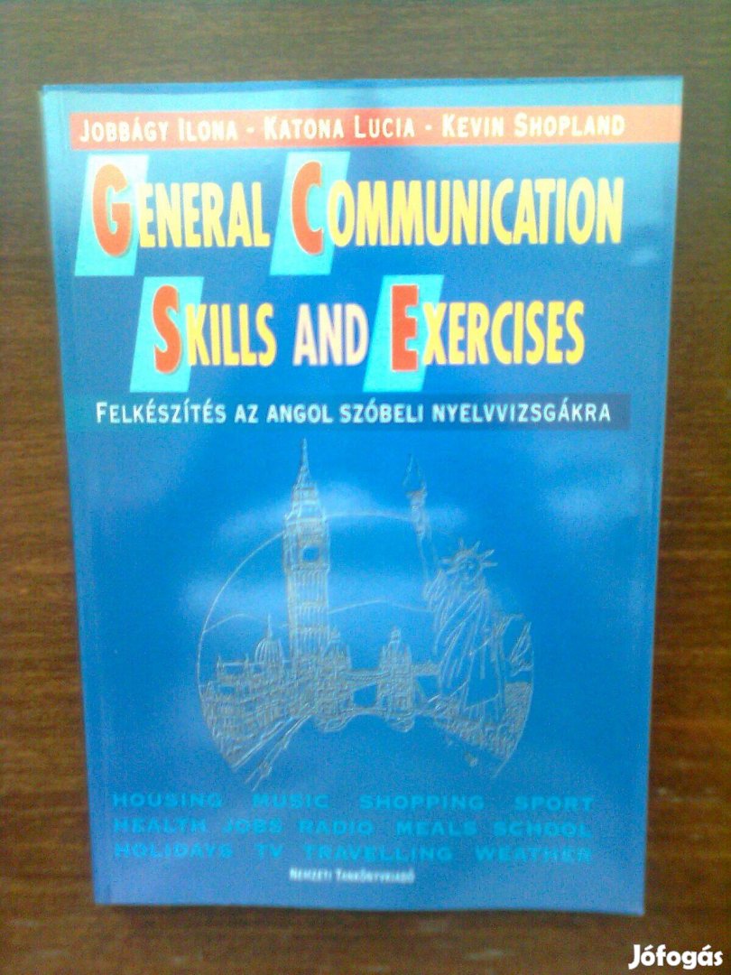 General Communication skills and exercises(angol szóbeli nyelvvizsgák)