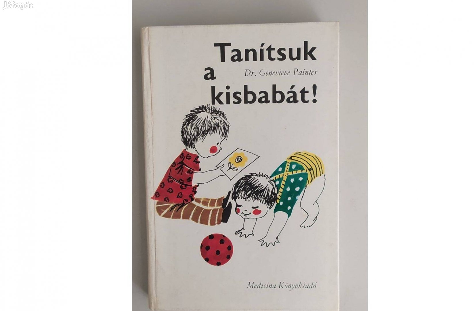 Genevieve Dr. Painter: Tanítsuk a kisbabát!