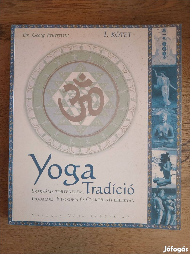 Georg Feuerstein: Yoga Tradíció I