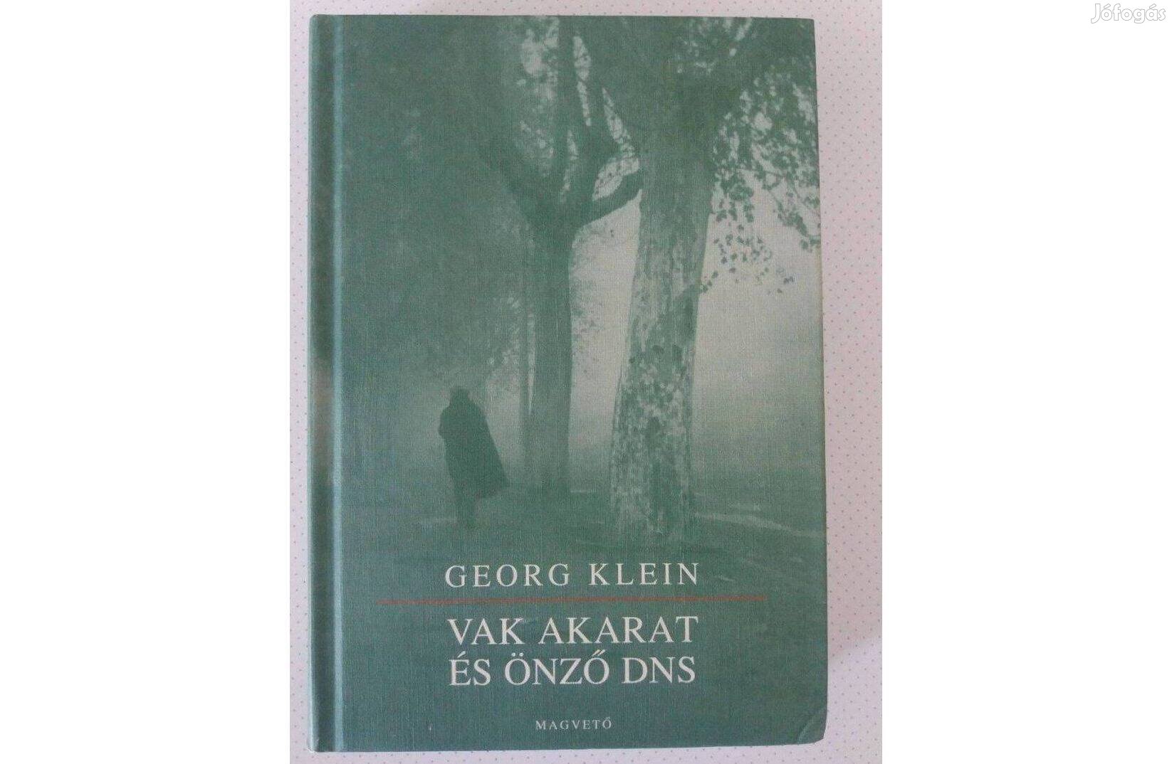 Georg Klein: Vak akarat és önző DNS