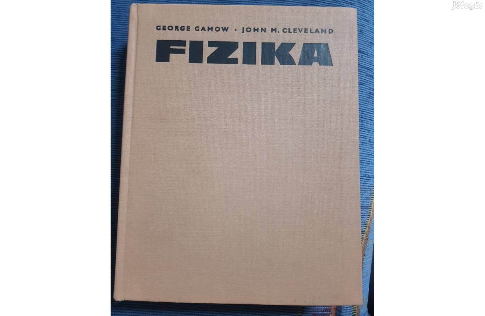 George Gamow  John M. Cleveland: Fizika