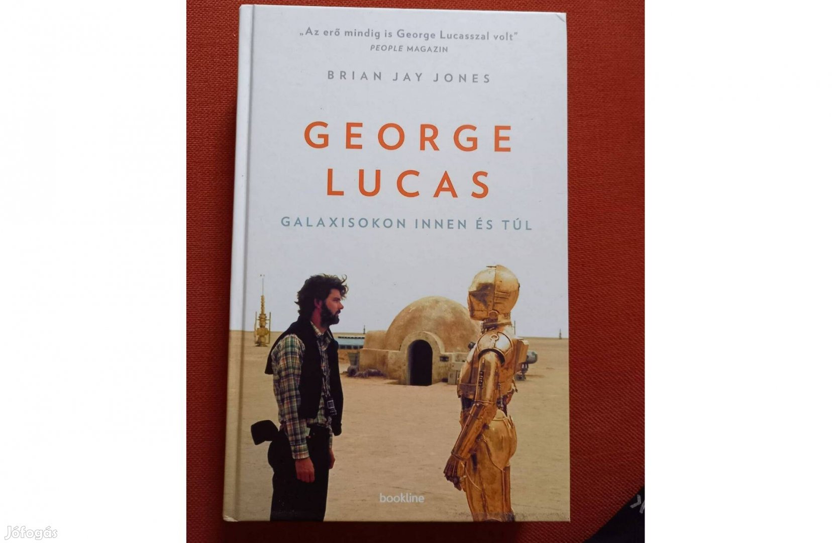 George Lucas Galaxisokon innen és túl - Braian Jay Jones