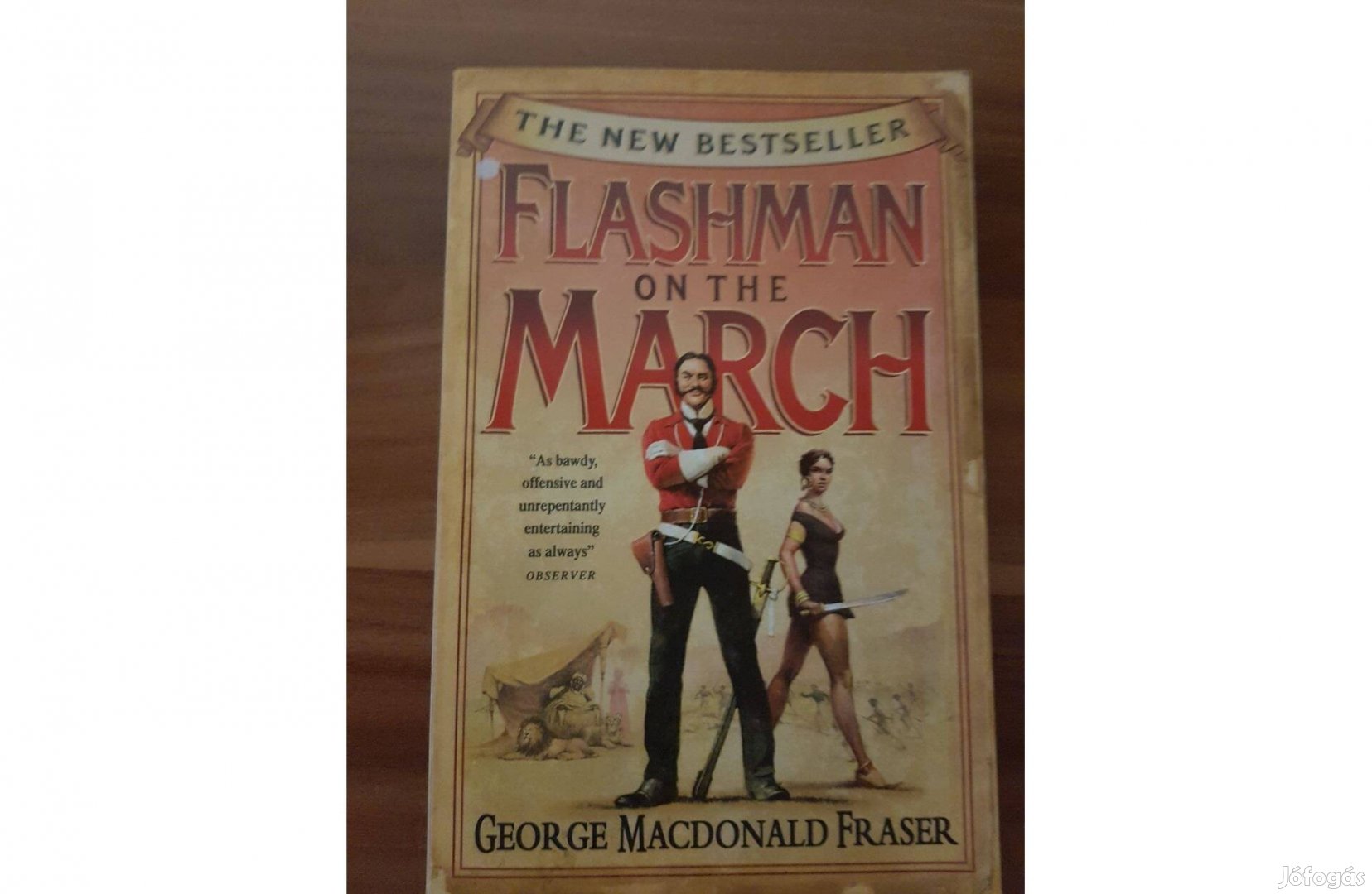 George Macdonald Fraser - Flashman On The March