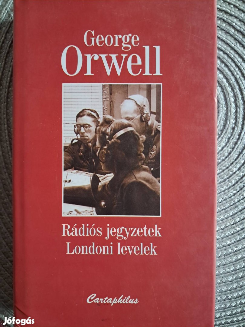 George Orwell Rádiós Jegyzetek 