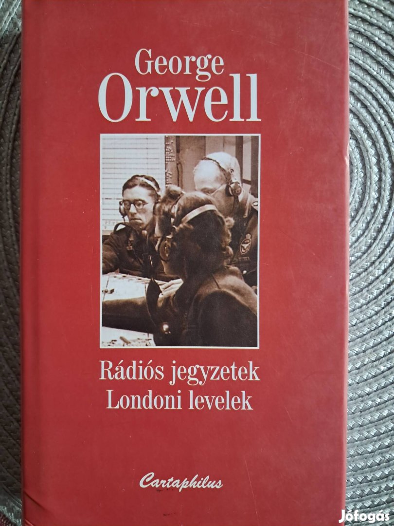 George Orwell Rádiós Jegyzetek 