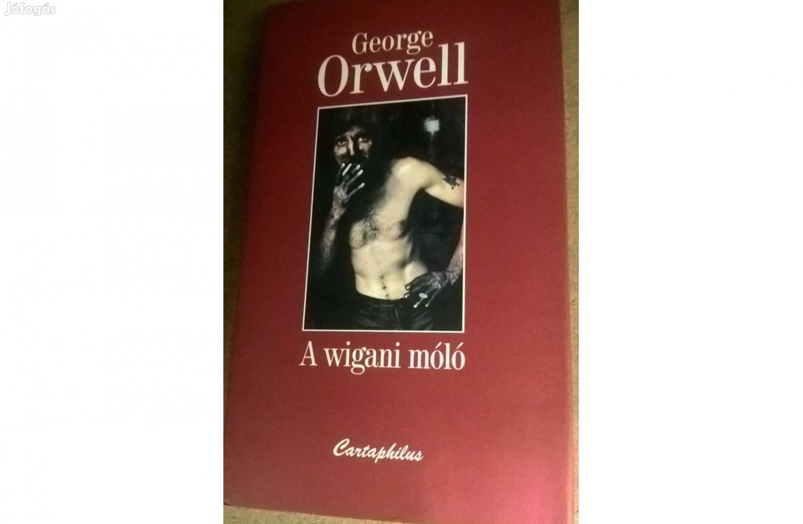 George Orwell - A wigani móló