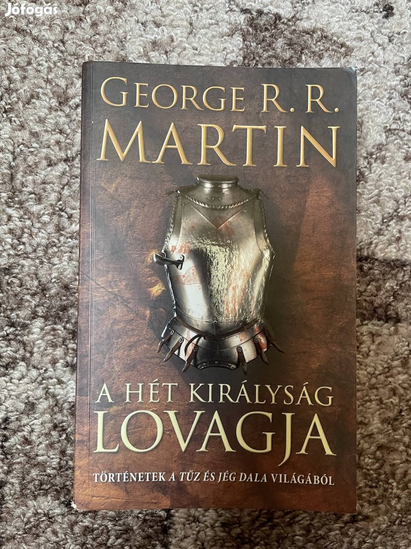 George R. R. Martin: A Hét Királyság lovagja