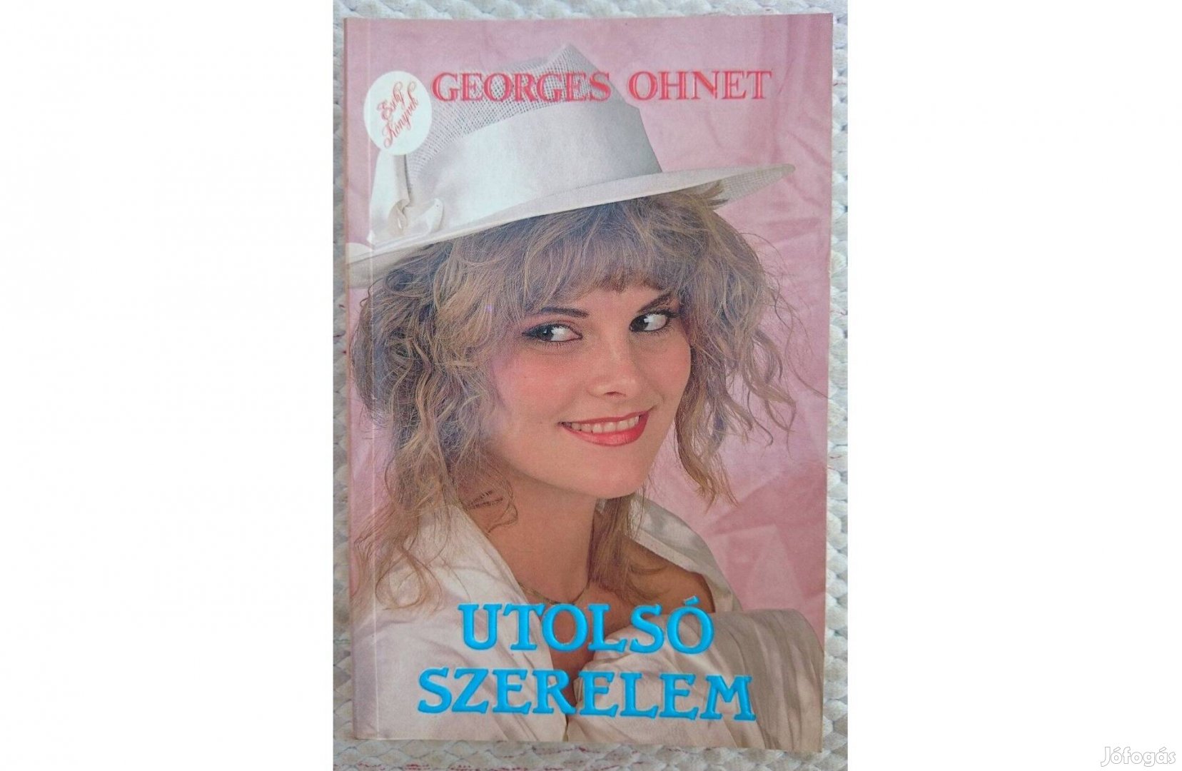 Georges Ohnet: Utolsó szerelem