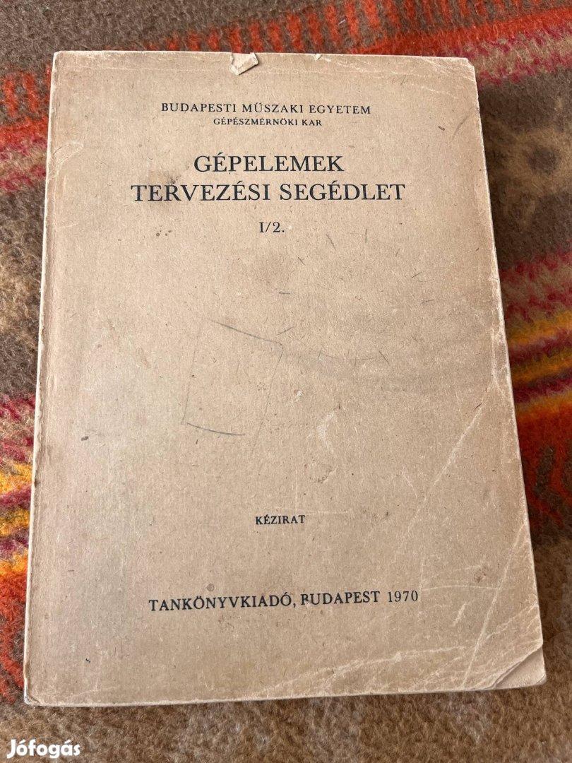 Gépelemek Tervezési Segédlet I/2.