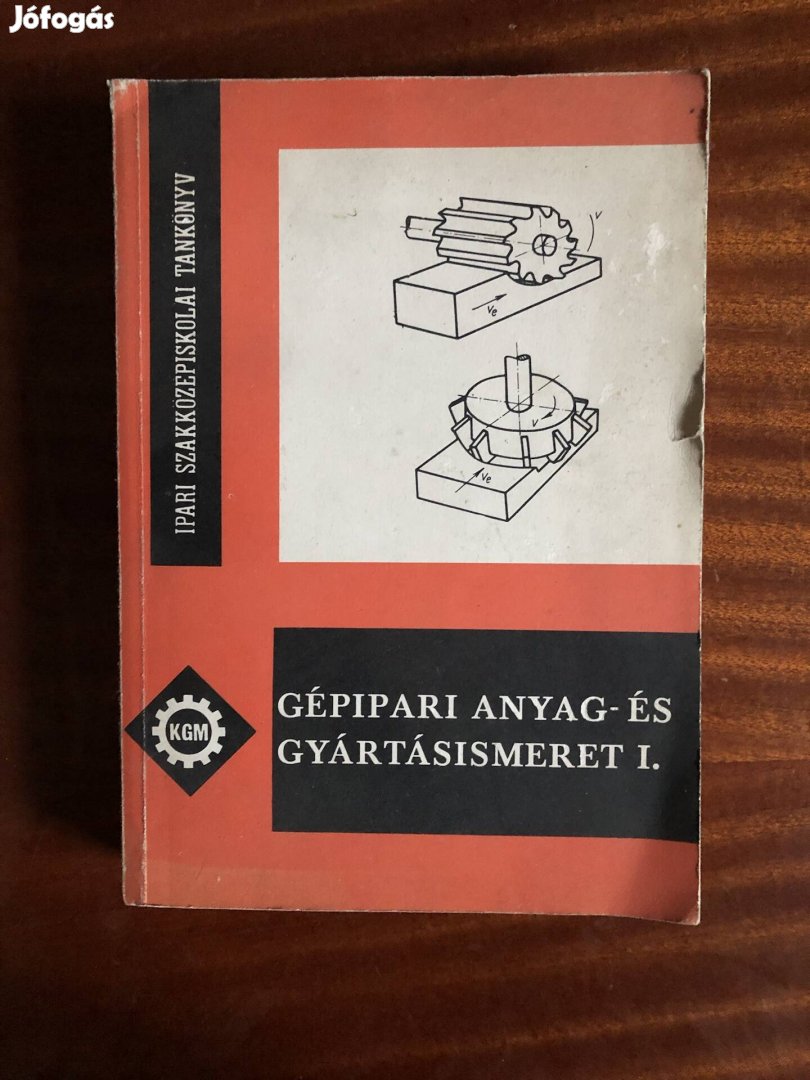 Gépipari anyag és gyártásismeret I.