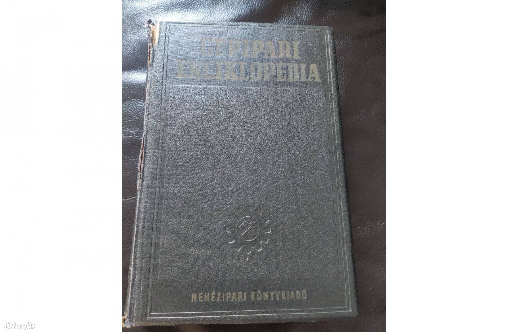 Gépipari enciklopédia - Gépek szerkesztése 9. kötet Szerszámgépek
