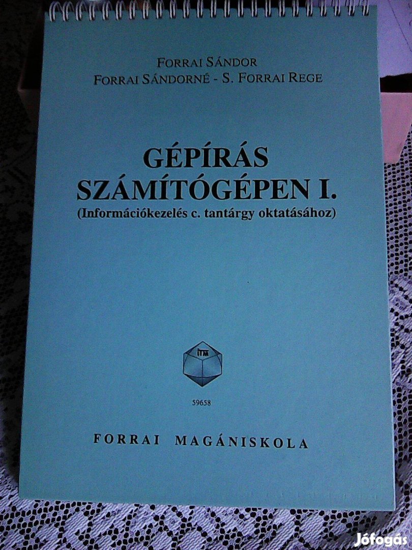 Gépírás Számítógépen I. Forrai Magániskola