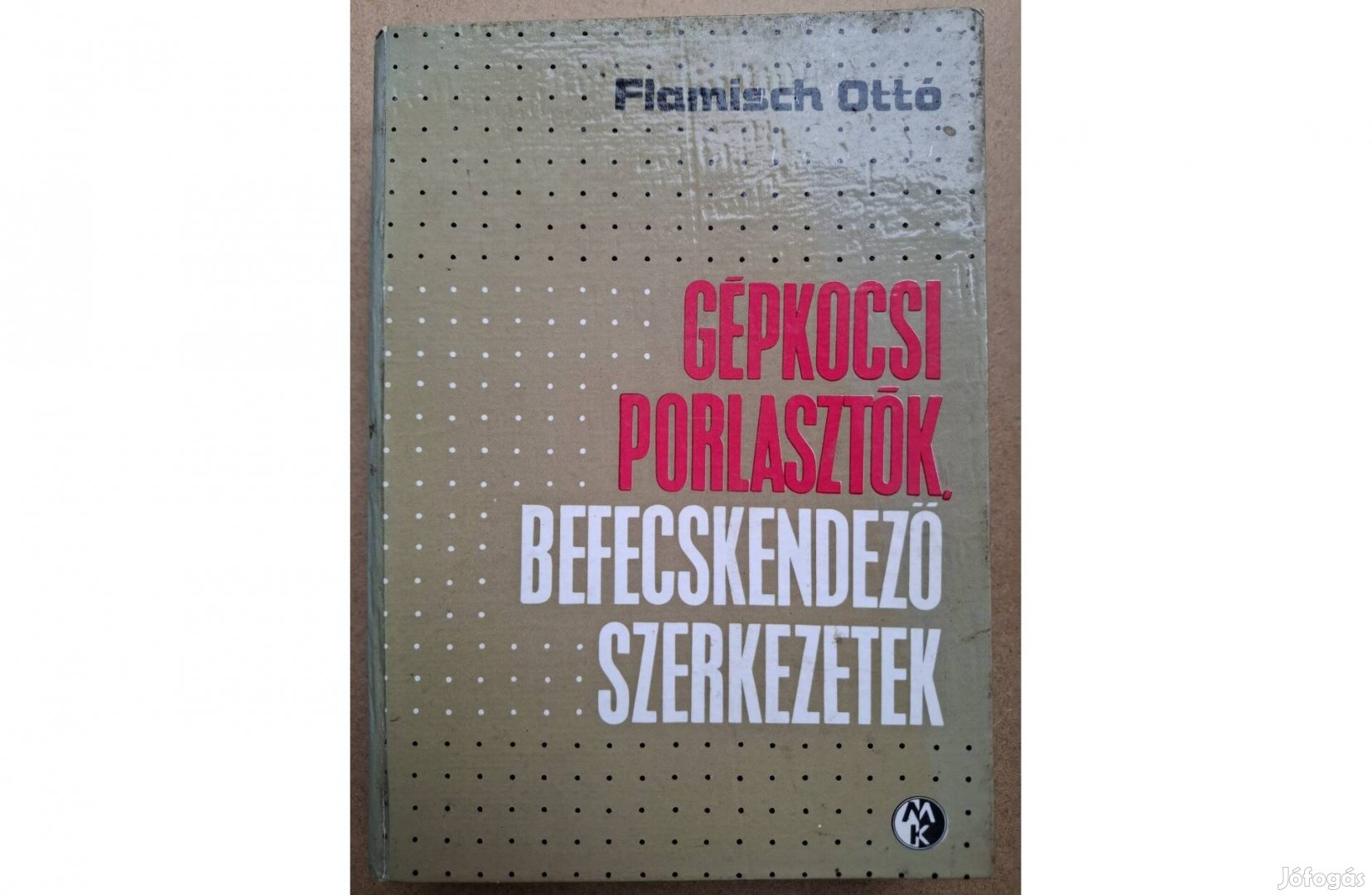 Gépkocsi porlasztók, befecskendező szerkezetek című könyv eladó