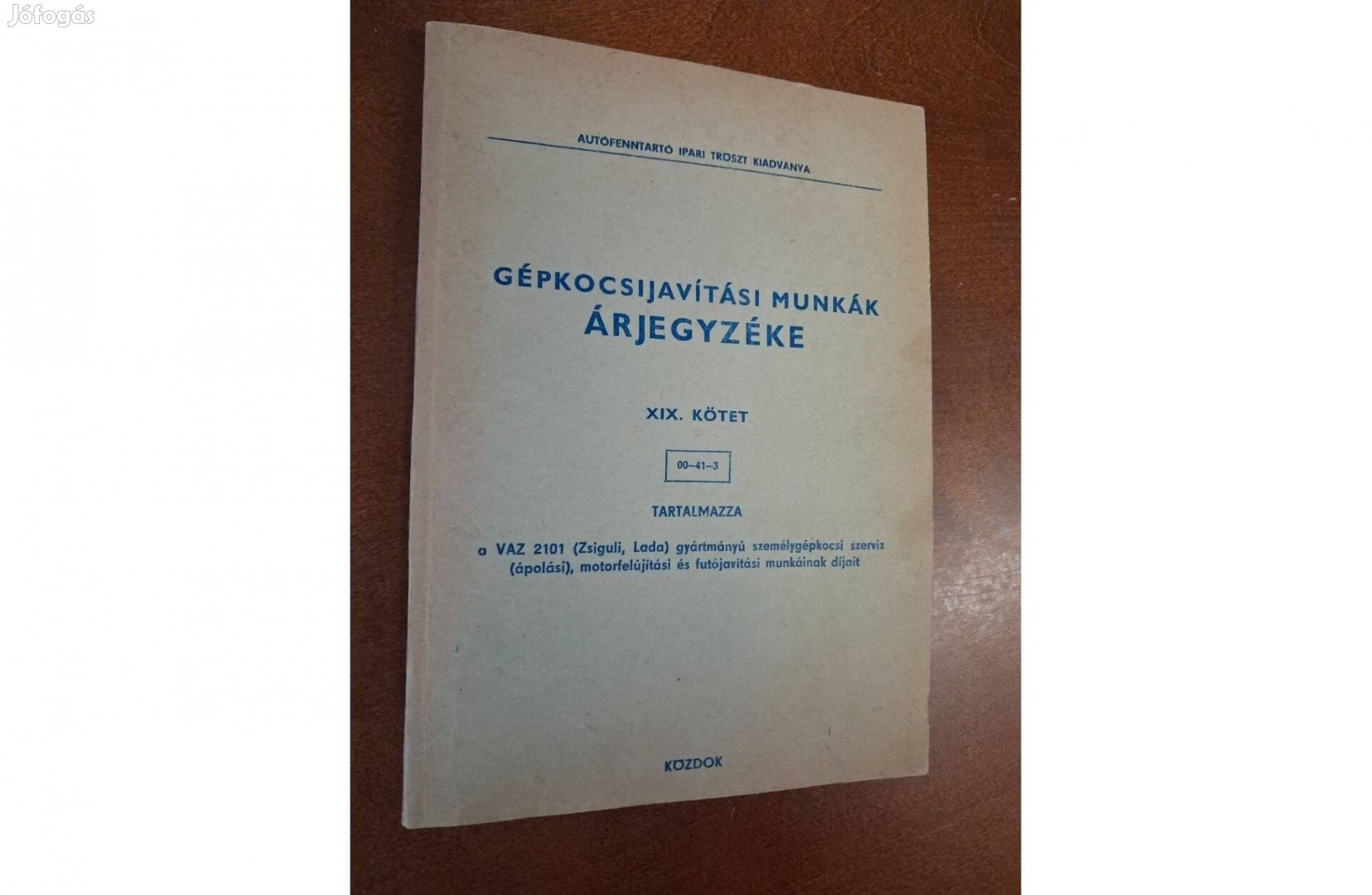 Gépkocsijavítási munkák árjegyzéke 19.kötet