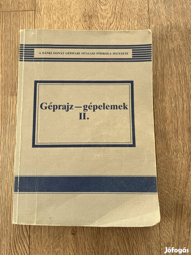 Géprajz-gépelemek II. Műszaki Könyvkiadó 1990