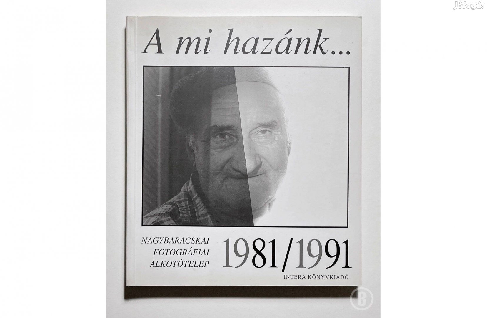 Gera Mihály A mi hazánk - - - Csak személyesen!