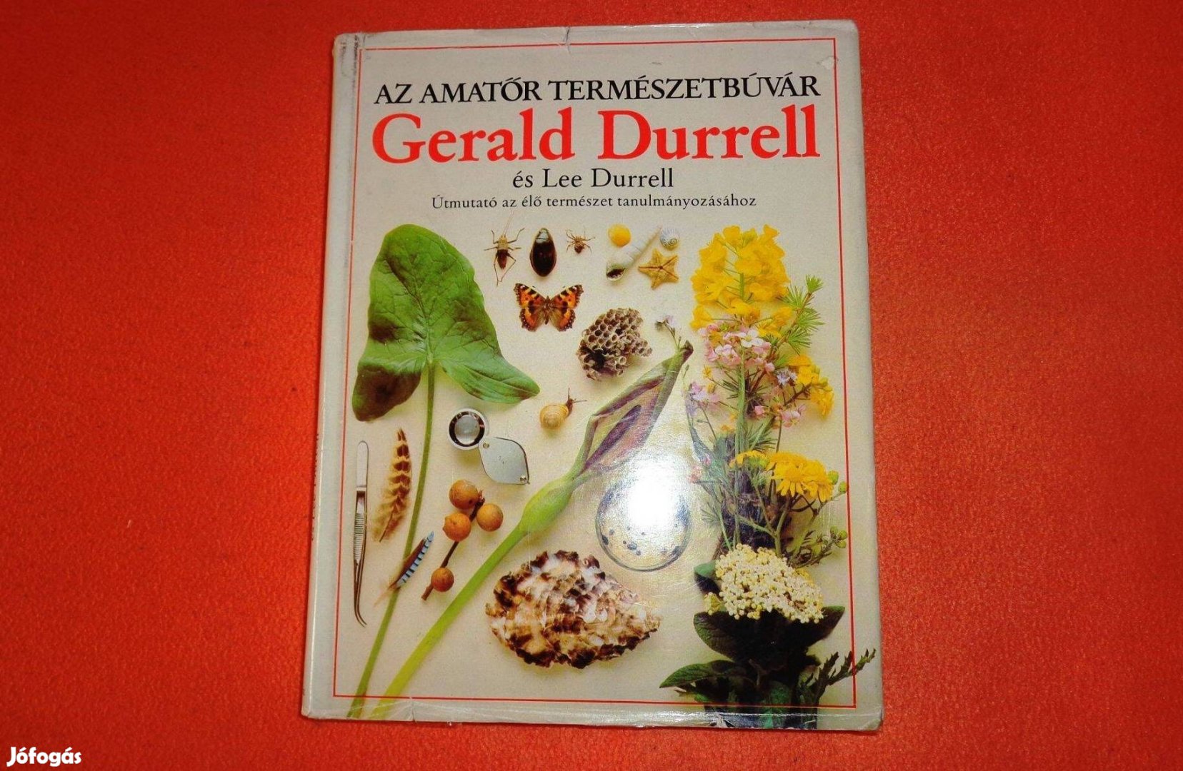 Gerald Durrell: Az amatőr természetbúvár