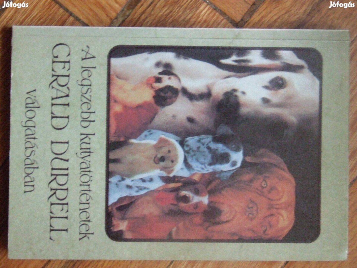 Gerald Durrell - A legszebb kutyatörténetek
