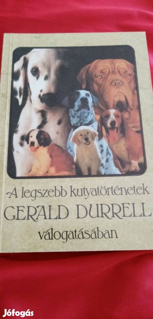 Gerald Durrell : A legszebb kutyatörténetek