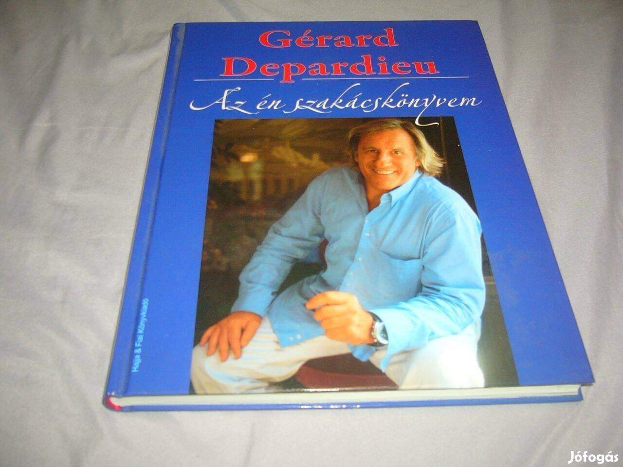 Gérard Depardieu - Az én szakácskönyvem