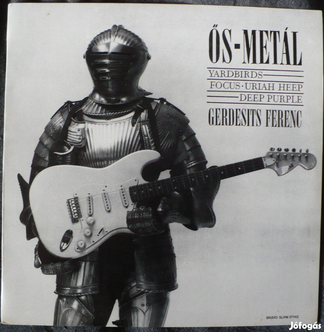 Gerdesits Ferenc: Ős-metál (LP - Yardbirds, Uriah Heep, Deep Purple)