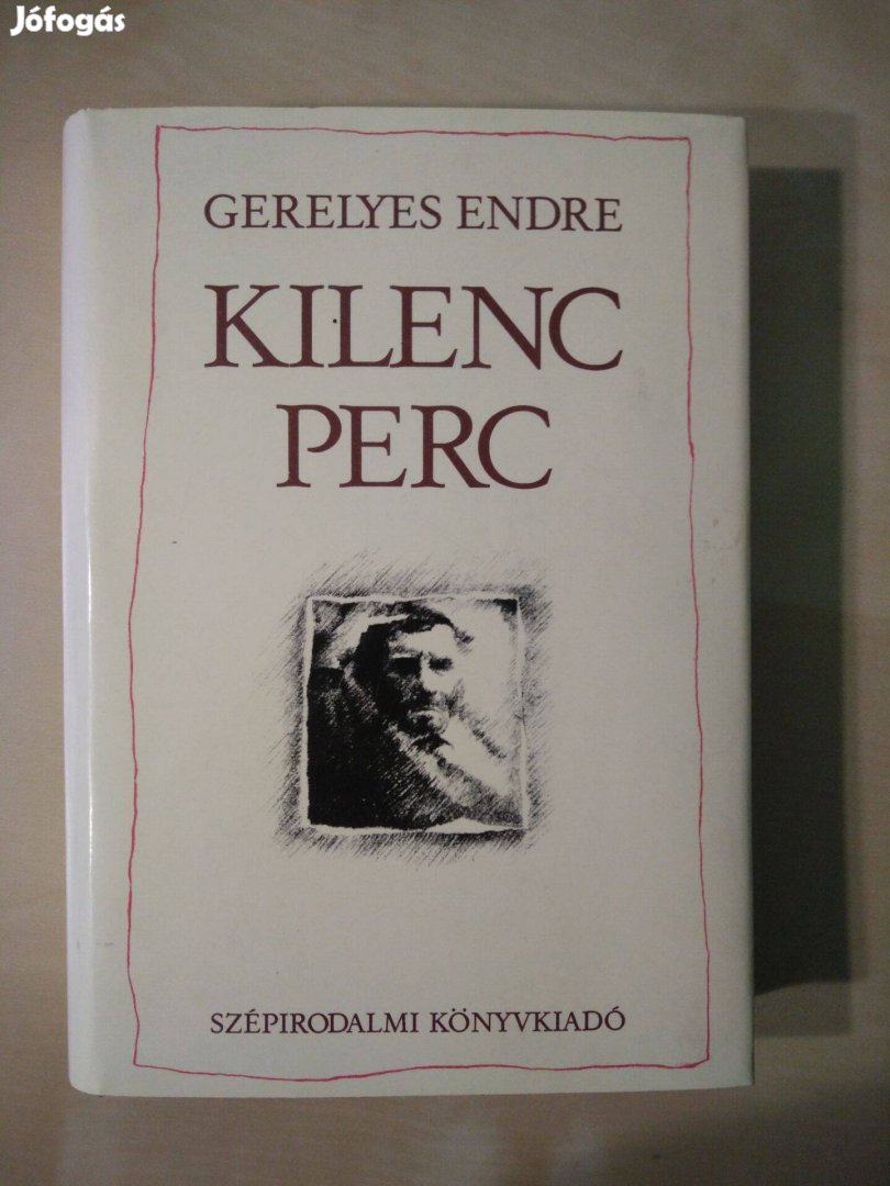 Gerelyes Endre - Kilenc perc